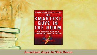 PDF  Smartest Guys In The Room Read Full Ebook