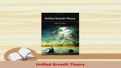 PDF  Unified Growth Theory Read Full Ebook
