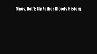 Read Maus Vol.1: My Father Bleeds History PDF Online