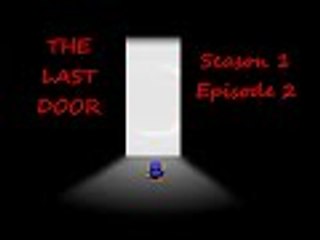 The Last Door - Season 1 - Episode 2 - Memories