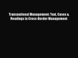 Read Transnational Management: Text Cases & Readings in Cross-Border Management Ebook Online