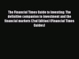 Read The Financial Times Guide to Investing: The definitive companion to investment and the
