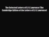 [PDF] The Selected Letters of D. H. Lawrence (The Cambridge Edition of the Letters of D. H.
