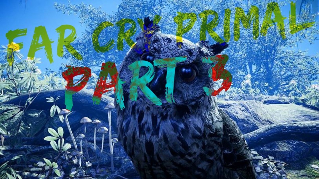 Far Cry Primal Part 3