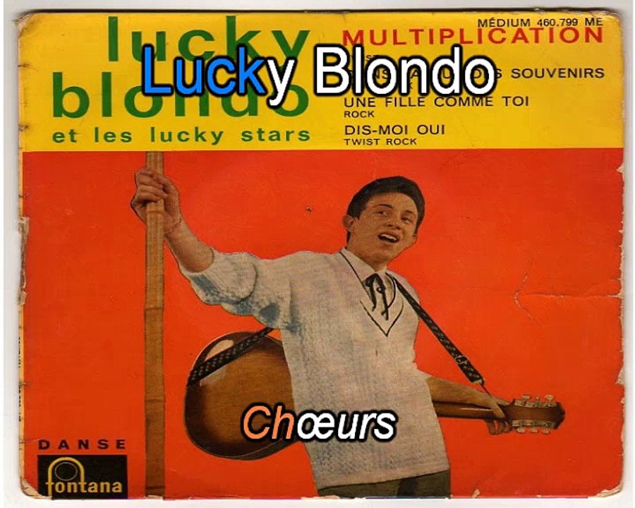Lucky Blondo_Dis-moi oui (Cliff Richard_We say yeah)(1962) karaoke