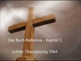 Das Buch Nehemia - Kapitel 1 [LuÜ]