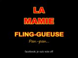 La mamie flingueuse - A mourir de rire !!! clash Enorme !!!