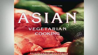 FREE DOWNLOAD  Asian Vegetarian Cooking READ ONLINE