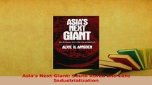 Read  Asias Next Giant South Korea and Late Industrialization PDF Online