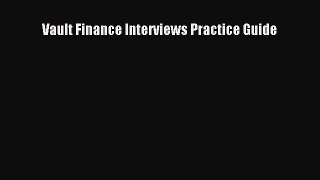 Download Vault Finance Interviews Practice Guide PDF Free