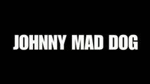 JOHNNY MAD DOG (2008) Trailer VOST-ENG