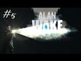 Alan Wake Odc. 5