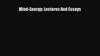 [Read PDF] Mind-Energy: Lectures And Essays Ebook Free
