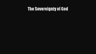 Book The Sovereignty Of God Read Full Ebook