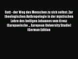 Ebook Gott - der Weg des Menschen zu sich selbst: Zur theologischen Anthropologie in der mystischen