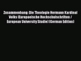 Ebook Zusammenhang: Die Theologie Hermann Kardinal Volks (Europaeische Hochschulschriften /