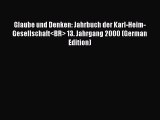 Book Glaube und Denken: Jahrbuch der Karl-Heim-Gesellschaft<BR> 13. Jahrgang 2000 (German Edition)