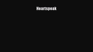 [Read book] Heartspeak [PDF] Full Ebook