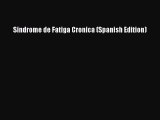 [Read book] Sindrome de Fatiga Cronica (Spanish Edition) [PDF] Full Ebook