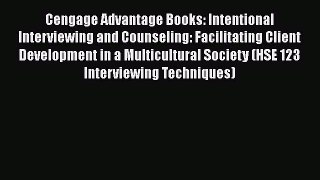 [Read book] Cengage Advantage Books: Intentional Interviewing and Counseling: Facilitating