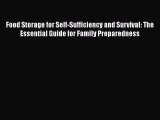 PDF Food Storage for Self-Sufficiency and Survival: The Essential Guide for Family Preparedness