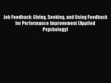 [Read book] Job Feedback: Giving Seeking and Using Feedback for Performance Improvement (Applied