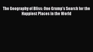 [Read book] The Geography of Bliss: One Grump's Search for the Happiest Places in the World