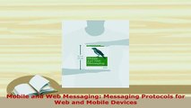 PDF  Mobile and Web Messaging Messaging Protocols for Web and Mobile Devices Download Online