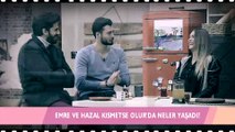 Emre ve Hazal'ın En Özel Anları! | Kısmetse Olur 