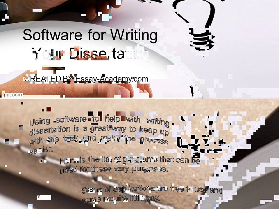 Software for Writing Your Dissertation