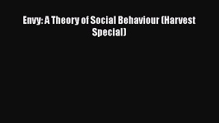 [Read book] Envy: A Theory of Social Behaviour (Harvest Special) [Download] Full Ebook