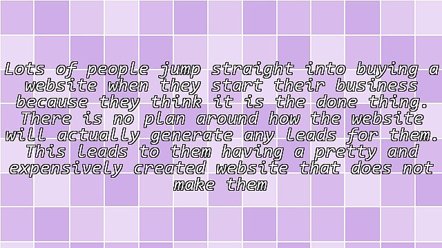 How To Create A Website That Generates Leads For Your Business