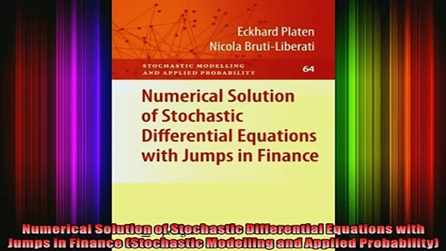 Downlaod Full PDF Free Numerical Solution of Stochastic Differential Equations with Jumps in Finance Stochastic Online Free