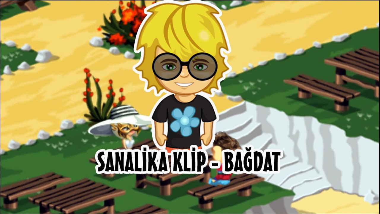 Sanalika Klip - Bağdat