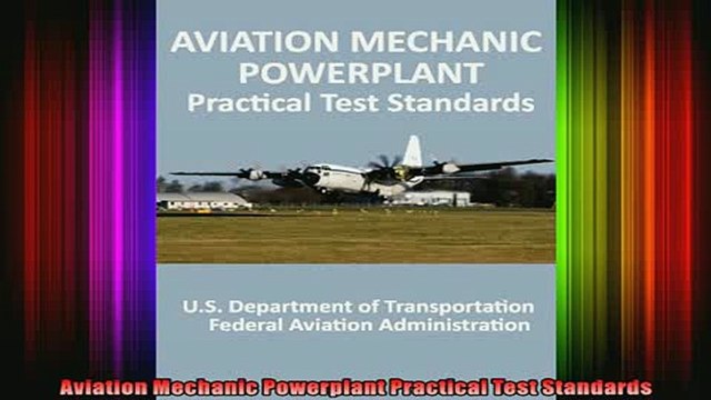 DOWNLOAD FREE Ebooks Aviation Mechanic Powerplant Practical Test Standards Full Ebook Online Free