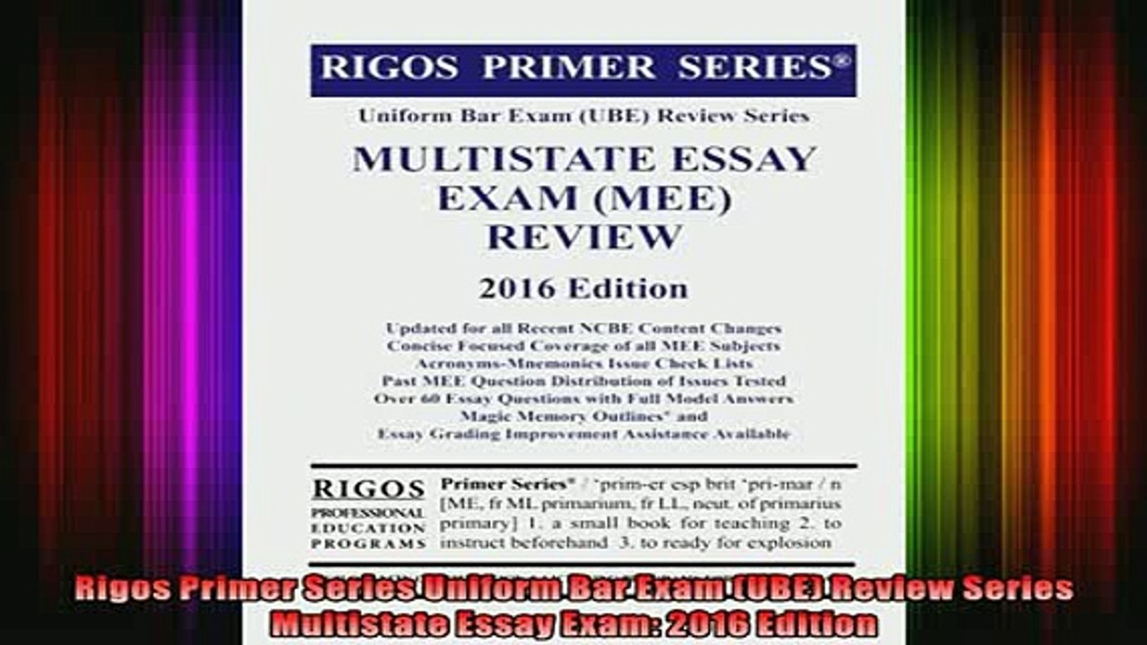 READ book  Rigos Primer Series Uniform Bar Exam UBE Review Series Multistate Essay Exam 2016 Full Free
