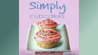 READ book  Cupcakes Simply  FREE BOOOK ONLINE
