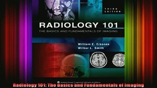 READ book  Radiology 101 The Basics and Fundamentals of Imaging Full EBook