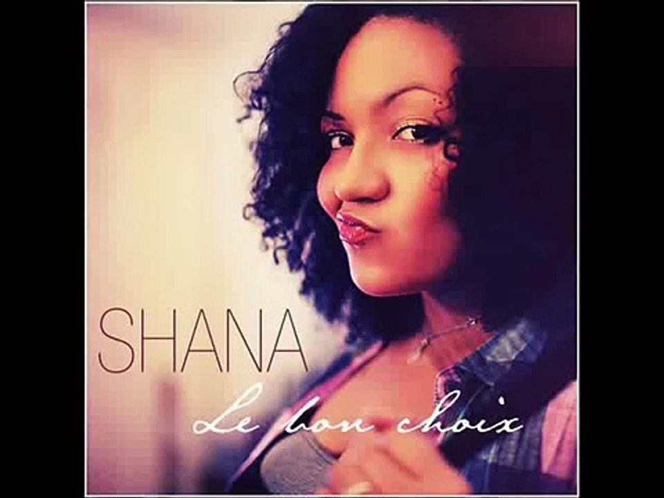 Shana-Le Bon Choix.