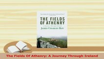 PDF  The Fields Of Athenry A Journey Through Ireland Read Online