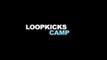 LoOpKicKs CaMp in France (Montpellier)