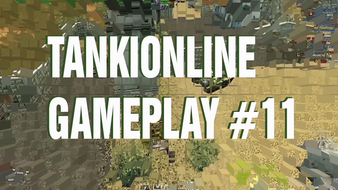 TankiOnline Gameplay #11 + 5000 GOLD BOX (Highland CTF)