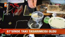 Evde takı yap bütçeye katkıda bulun - atv Gün Ortası Bülteni