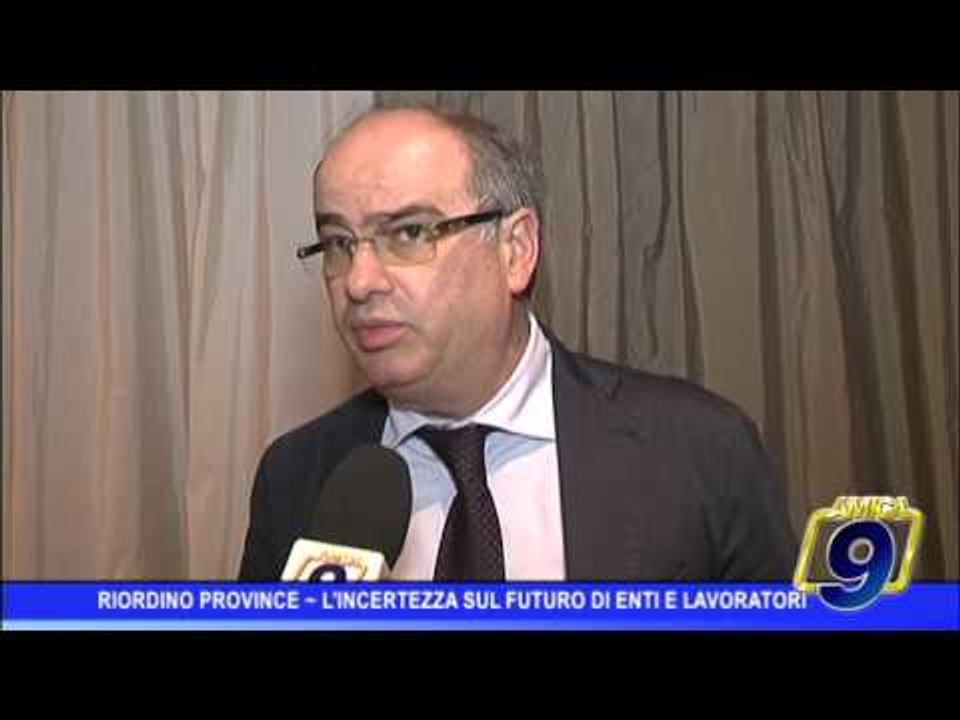 Riordino Province |  L'incertezza  sul futuro di Enti e lavoratori