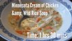 Minnesota Cream of Chicken & Wild Rice Soup Recipe