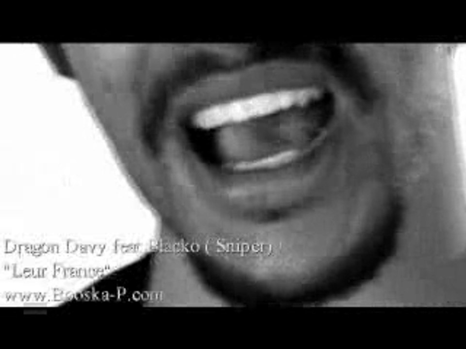 Dragon Davy Ft. Blacko - Leur France