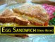 How to Make an Egg Sandwich - Egg Sandwich Recipe In Urdu - Egg Sandwich - Urdu Recipes