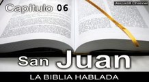 San Juan Capítulo 6 - La Biblia Hablada - JUAN CAPÍTULO COMPLETO