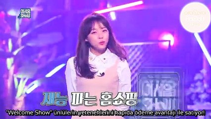 [Türkçe Altyazılı] Welcome Show fragmanı
