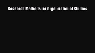 Read Research Methods for Organizational Studies Ebook Free